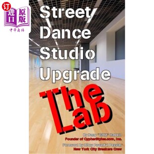 海外直订Street Dance Studio Upgrade - The Lab 街舞工作室升级-实验室