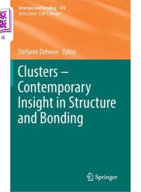 海外直订Clusters - Contemporary Insight in Structure and Bonding 集群——当代对结构和结合的洞察