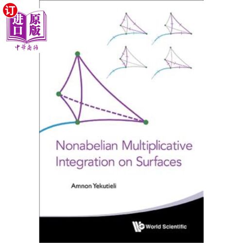 海外直订Nonabelian Multiplicative Integration on Surfaces 曲面上的非贝利乘法积分