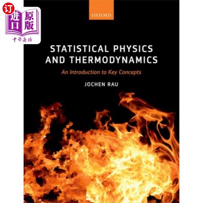 海外直订Statistical Physics and Thermodynamics: An Introduction to Key Concepts 统计物理和热力学：关键概念介绍