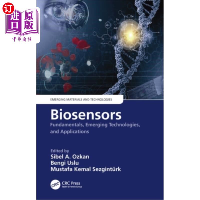 海外直订Biosensors: Fundamentals, Emerging Technologies, and Applications 生物传感器:基础，新兴技术和应用