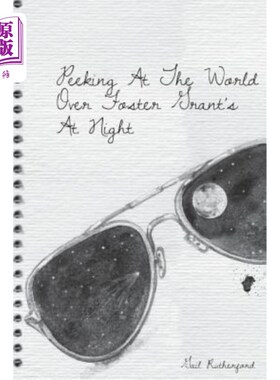 海外直订Peeking At The World Over Foster Grant's At Night 在福斯特·格兰特的夜景中窥视世界