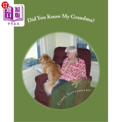 海外直订医药图书Did You Know My Grandma?: stories and poems by Clancy Jasper 你认识我奶奶吗?:克兰西·贾斯帕的故事和