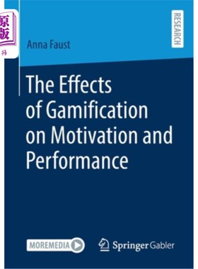 海外直订The Effects of Gamification on Motivation and Performance 游戏化对动机和绩效的影响