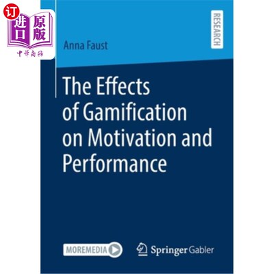海外直订The Effects of Gamification on Motivation and Performance 游戏化对动机和绩效的影响