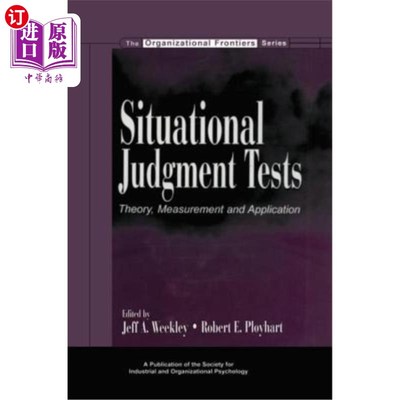 海外直订Situational Judgment Tests: Theory, Measurement, and Application 情境判断测试:理论、测量与应用
