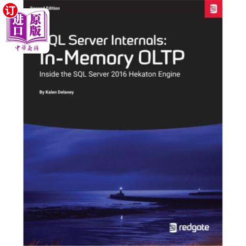 海外直订SQL Server Internals: In-Memory Oltp: Inside the SQL Server 2016 Hekaton Engine SQL Server内