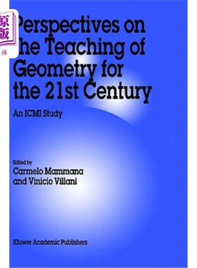 海外直订Perspectives on the Teaching of Geometry for the 21st Century: An ICMI Study 21世纪几何教学展望：ICMI研究