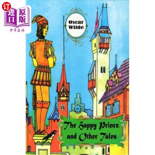 海外直订The Happy Prince and Other Tales 《快乐王子和其他故事