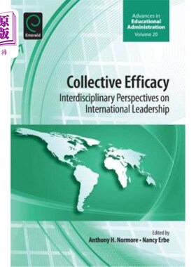 海外直订Collective Efficacy: Interdisciplinary Perspectives on International Leadership 集体效能:国际领导力的跨学科