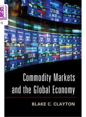 海外直订Commodity Markets and the Global Economy 商品市场和全球经济