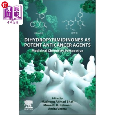 海外直订医药图书Dihydropyrimidinones as Potent Anticancer Agents: Medicinal Chemistry Perspectiv 二氢嘧啶类强效抗癌