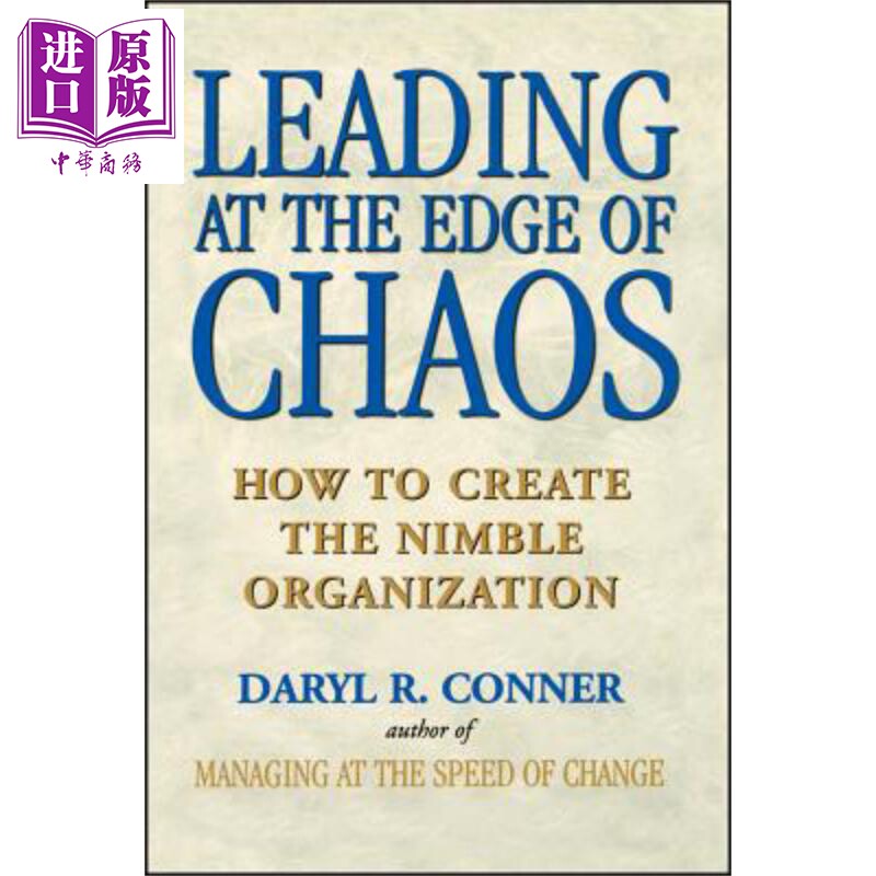 现货 混乱边缘的领导 如何创建灵活的组织 Leading At The Edge Of Chaos 英文原版 Daryl Conner Wiley 【中商原版】