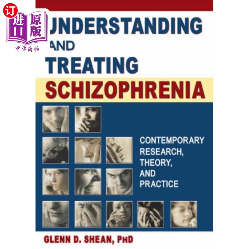 海外直订医药图书Understanding and Treating Schizophrenia 认识和治疗精神分裂症