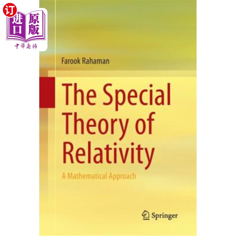 海外直订The Special Theory of Relativity: A Mathematical Approach 狭义相对论:数学方法
