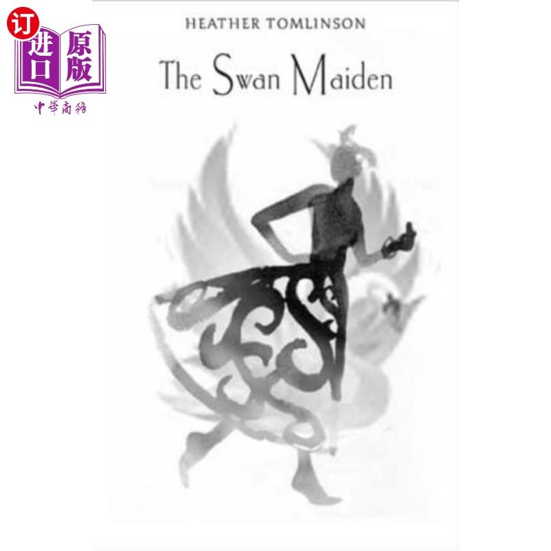 海外直订the swan maiden 天鹅女郎
