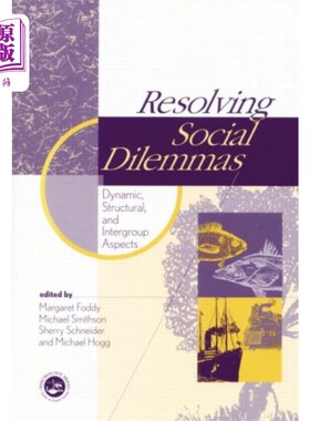 海外直订Resolving Social Dilemmas 解决社会困境