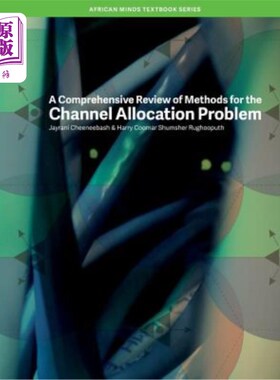 海外直订A Comprehensive Review of Methods for the Channel Allocation Problem 信道分配问题方法综述