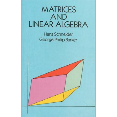 施奈德 矩阵与线性代数 修订版 英文原版 Matrices and Linear Algebra Hans Schneider George【中商原版】