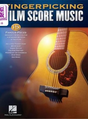 海外直订Fingerpicking Film Score Music: 15 Famous Pieces Arranged for Solo Guitar in Sta 指拨电影配乐:15个著名的作