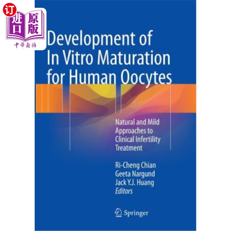 海外直订医药图书Development of in Vitro Maturation for Human Oocytes: Natural and Mild Approache 人类卵母细胞体外成