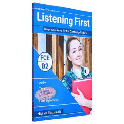 Listening First Ten practice tests for the Cambridge B2 First 听力提升 剑桥FCE考试B2等级10套模拟测试练习【中商原版?