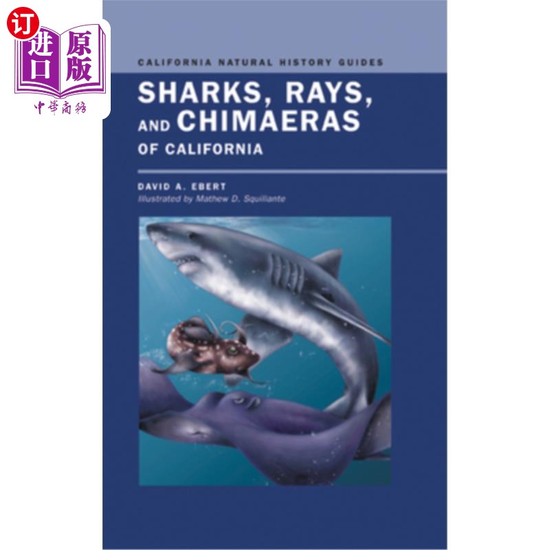 海外直订Sharks, Rays, and Chimaeras of California: Volume 71 鲨鱼、鳐鱼和加利福尼亚的银蛟，71岁