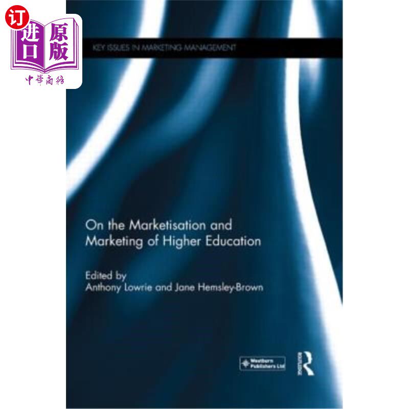 海外直订On the Marketisation and Marketing of Higher Education 论高等教育的市场化与营销