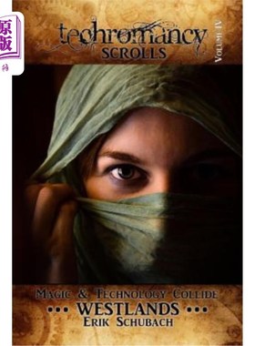 海外直订Techromancy Scrolls: Westlands 科技浪漫卷轴：韦斯特兰
