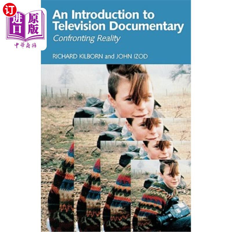 海外直订An Introduction to Television Documentary: Confronting Reality 电视纪录片导论:直面现实