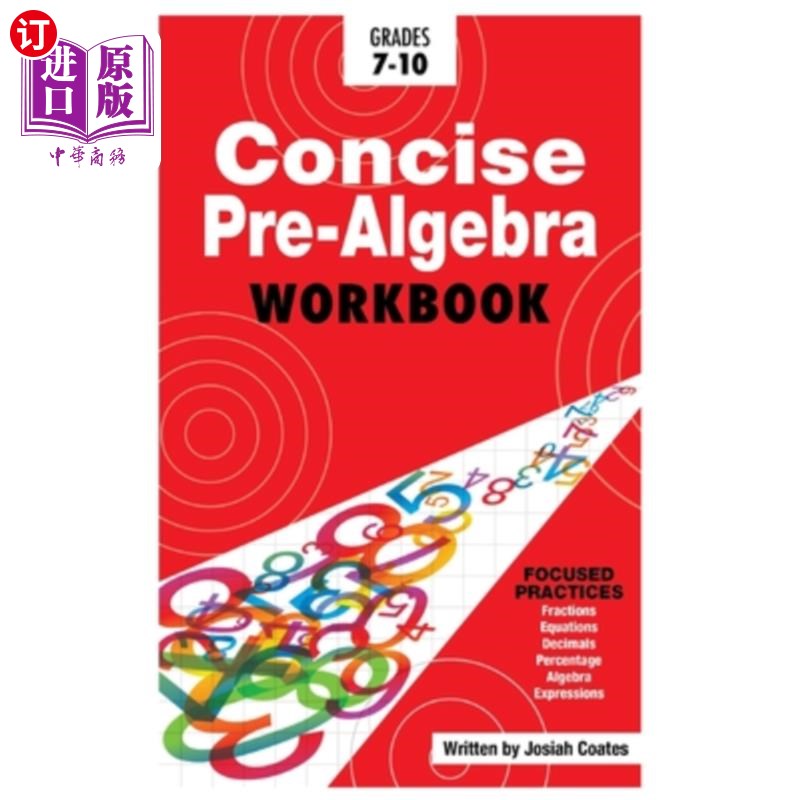 海外直订Concise Pre Algebra: Learn Pre Algebra in 30 Hours of Study with Detailed & Conc 简明前代数：学习前代数在30