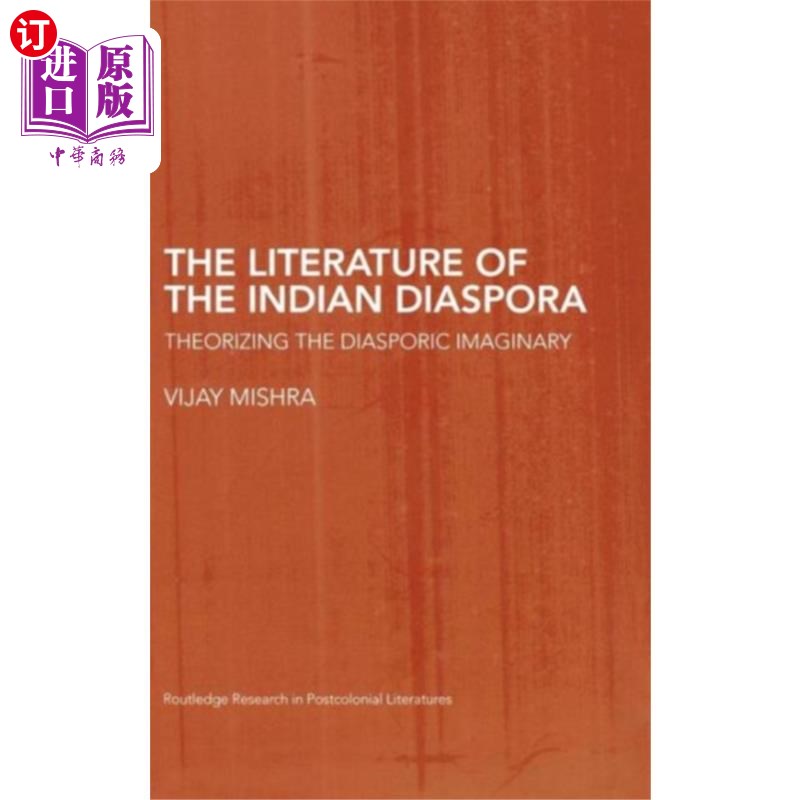 海外直订Literature of the Indian Diaspora 印度散居文学