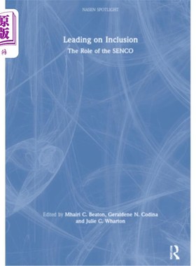 海外直订Leading on Inclusion: The Role of the Senco 引领包容:Senco的作用