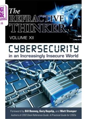 海外直订The Refractive Thinker(R): Vol XII: Cybersecurity in an Increasingly Insecure Wo 折射思想家(R):第十二卷:日