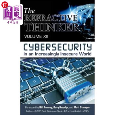海外直订The Refractive Thinker(R): Vol XII: Cybersecurity in an Increasingly Insecure Wo 折射思想家(R):第十二卷:日