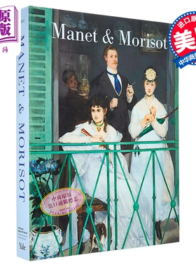 Manet and Morisot 进口艺术 马奈与莫里索【中商原版】