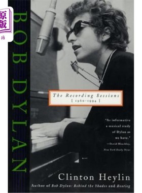 海外直订Bob Dylan: The Recording Sessions, 1960-1994 鲍勃·迪伦：1960-1994年的录音会议