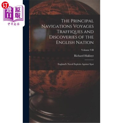 海外直订The Principal Navigations Voyages Traffiques and Discoveries of the English Nati 英格兰民族的主要航海、交通