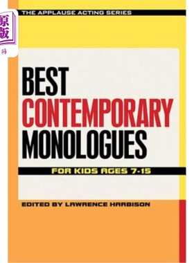 海外直订Best Contemporary Monologues for Kids Ages 7-15 7-15岁儿童最佳当代独白
