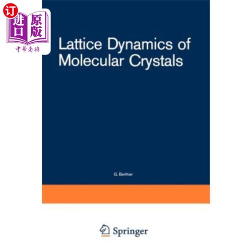 海外直订Lattice Dynamics of Molecular Crystals 分子晶体的晶格动力学
