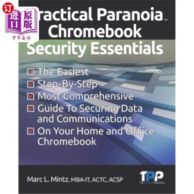 海外直订Practical Paranoia Chromebook Security Essentials 实用偏执狂Chromebook安全要领