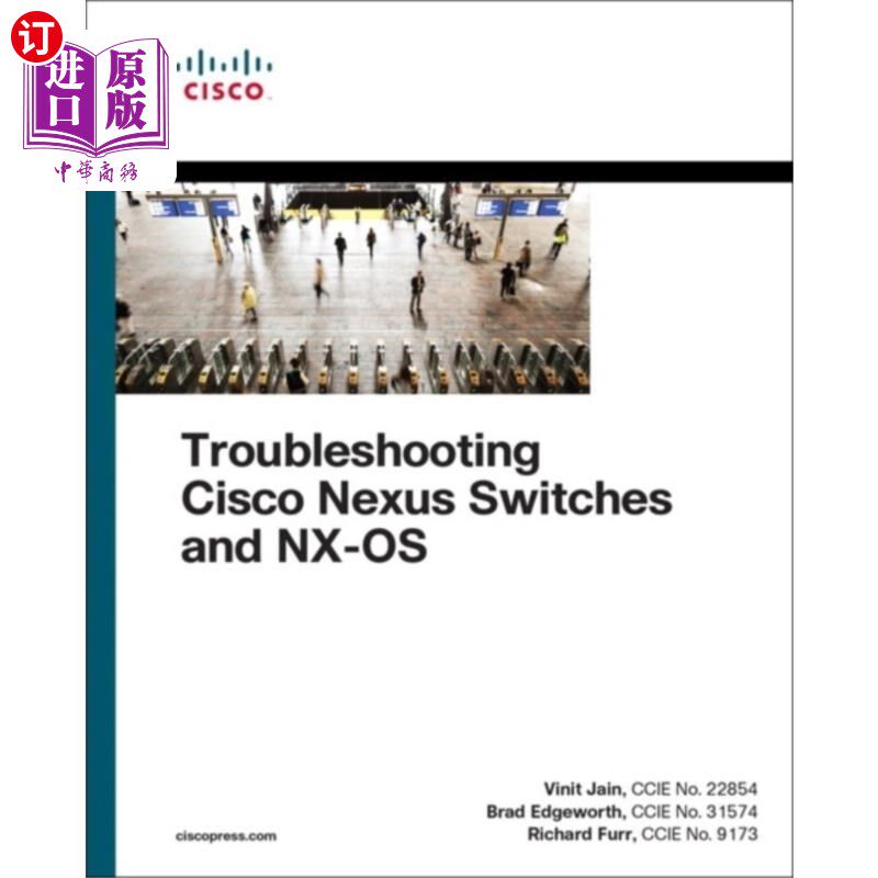 海外直订Troubleshooting Cisco Nexus Switches and NX-OS 思科Nexus交换机和NX-OS故障处理