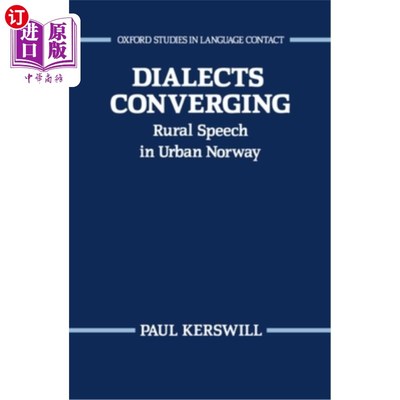 海外直订Dialects Converging: Rural Speech in Urban Norway 方言融合：挪威城市的乡村语言