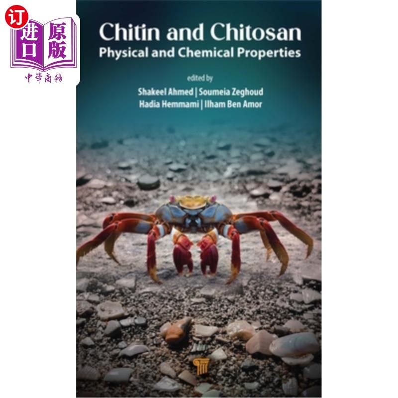 海外直订Chitin and Chitosan: Physical and Chemical Properties 几丁质和壳聚糖：理化性质