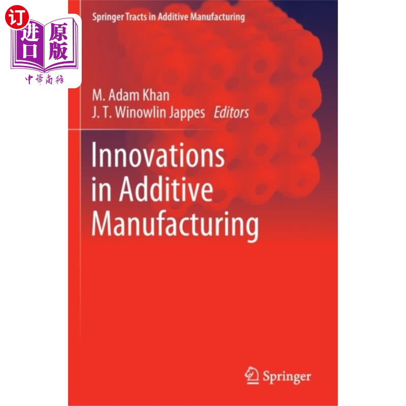 海外直订Innovations in Additive Manufacturing 增材制造的创新