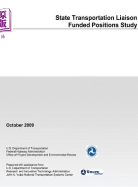 海外直订State Transportation Liaison Funded Positions Study 国家交通联络资助职位研究