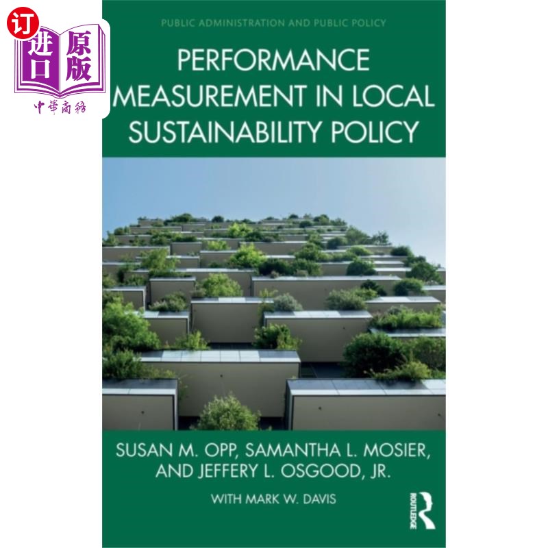 海外直订Performance Measurement in Local Sustainability ... 本地可持续发展政策的绩效评估