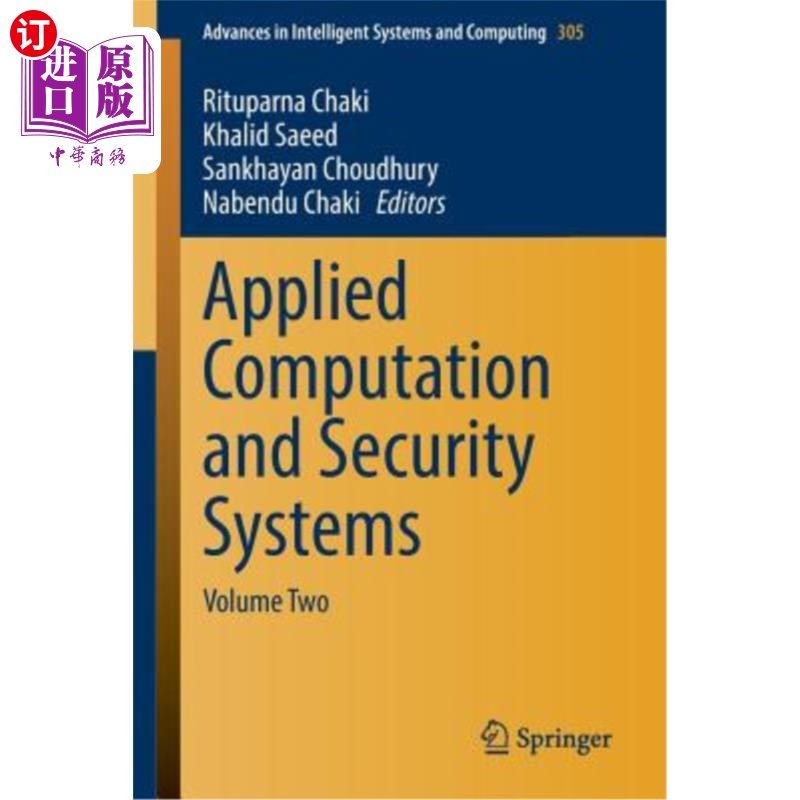 海外直订Applied Computation and Security Systems: Volume Two 应用计算和安全系统:第二卷