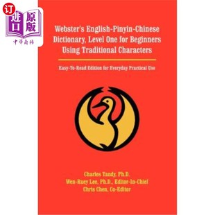 海外直订Webster's English-Pinyin-Chinese Dictionary, Level One for Beginners Using Tradi 韦氏英拼音汉词典,繁体字初