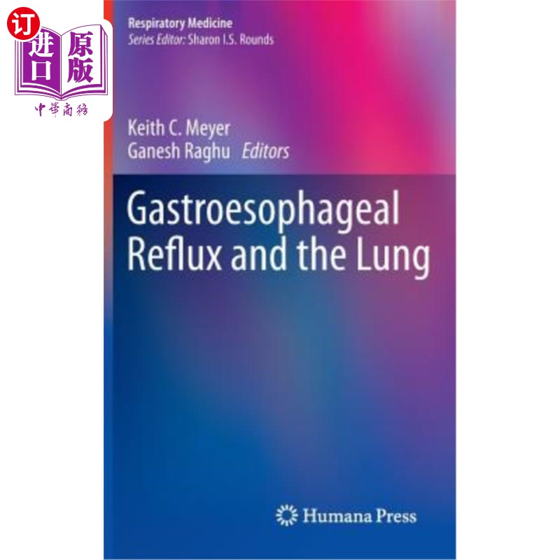 海外直订医药图书Gastroesophageal Reflux and the Lung 胃食管反流与肺